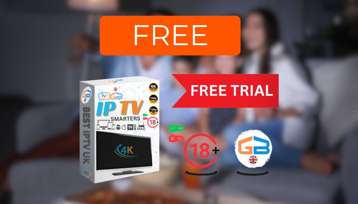 Free Trial IPTV UK