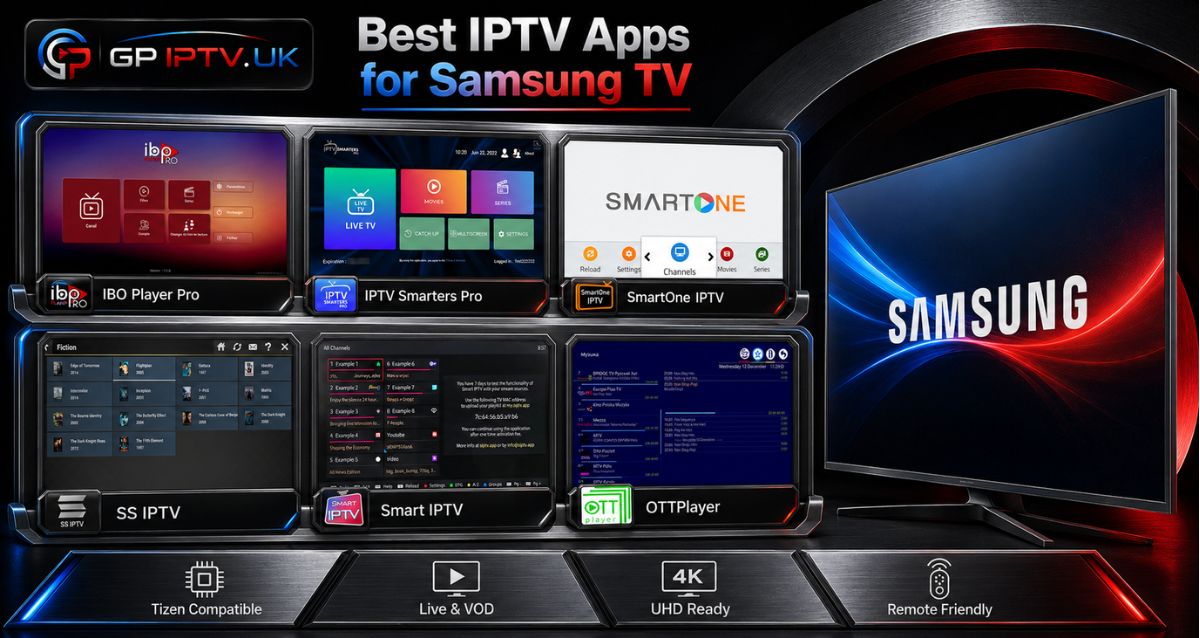 Best IPTV Apps for Samsung TV