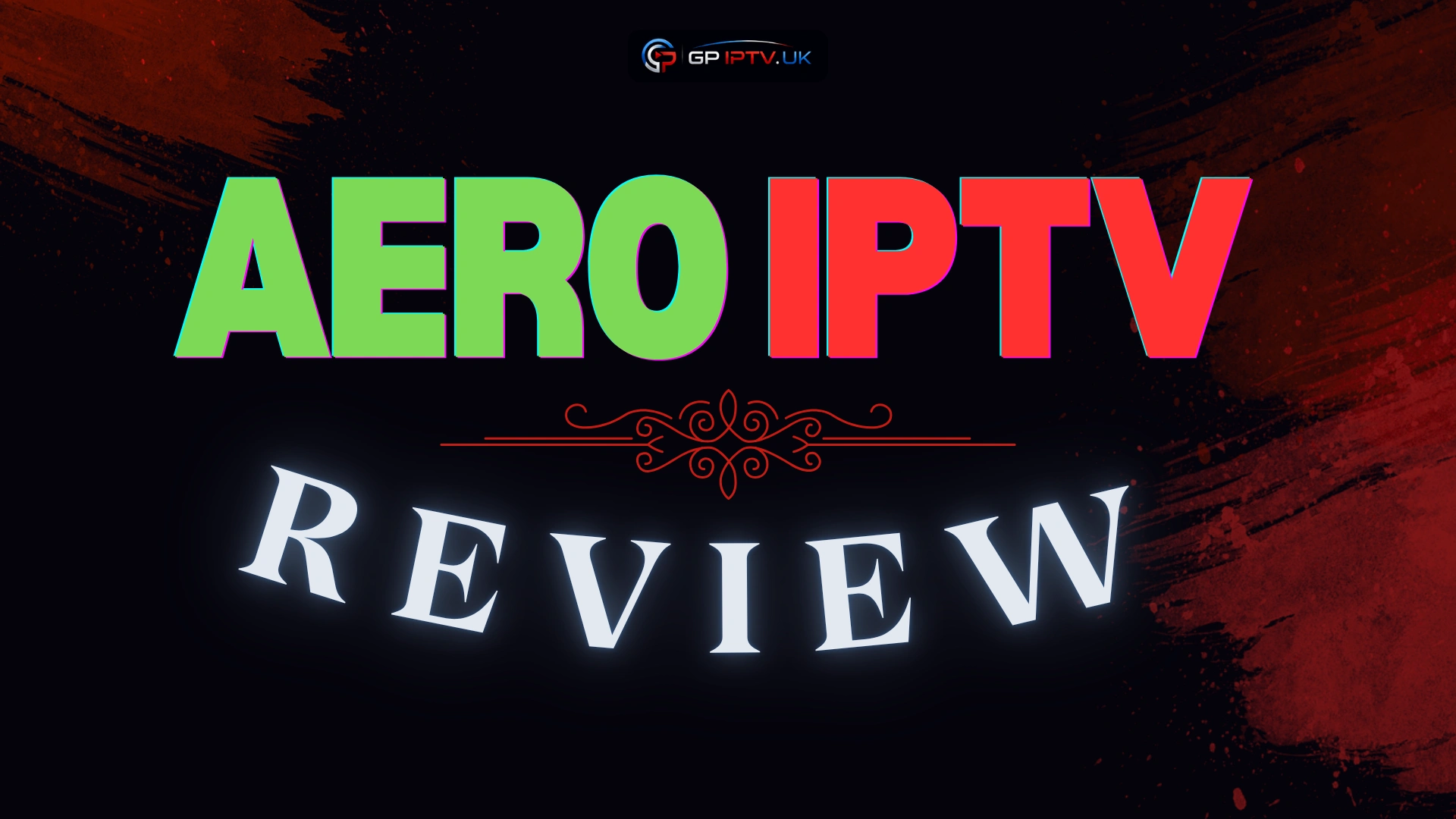 Aero IPTV Review