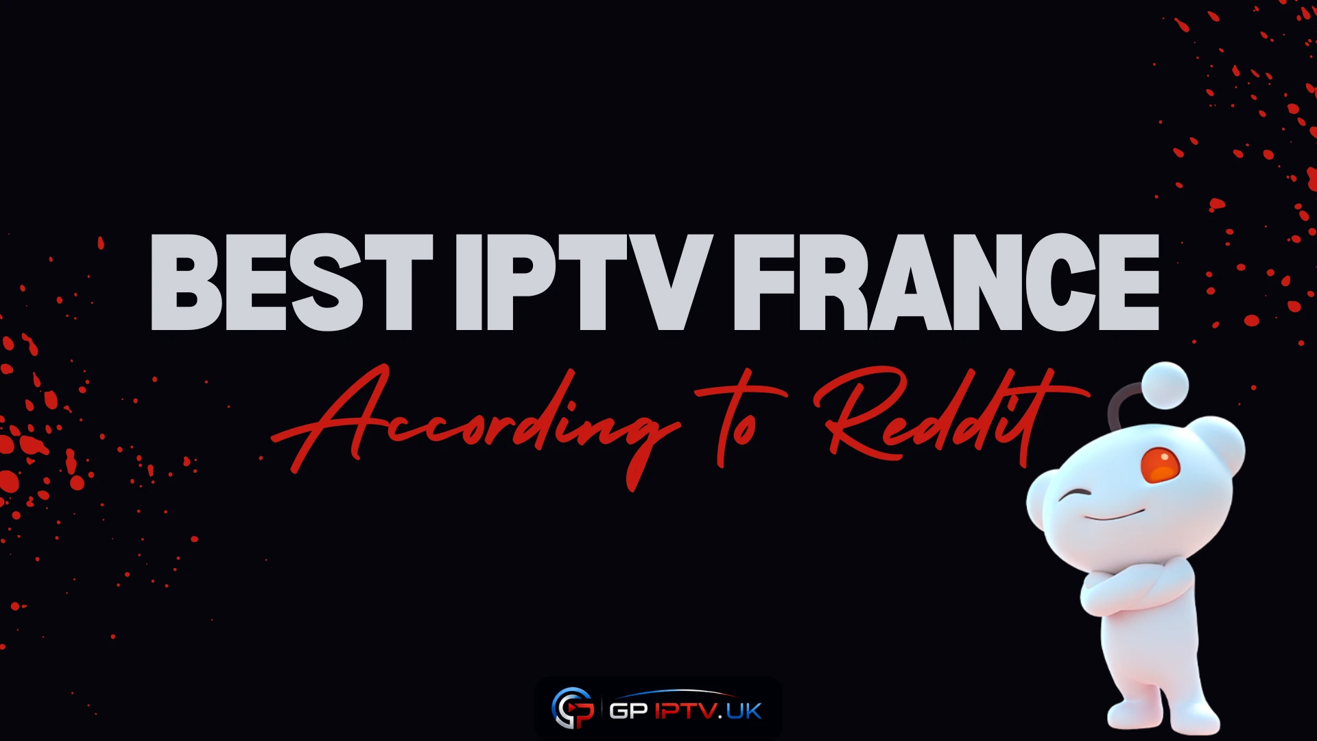 Best IPTV France Reddit