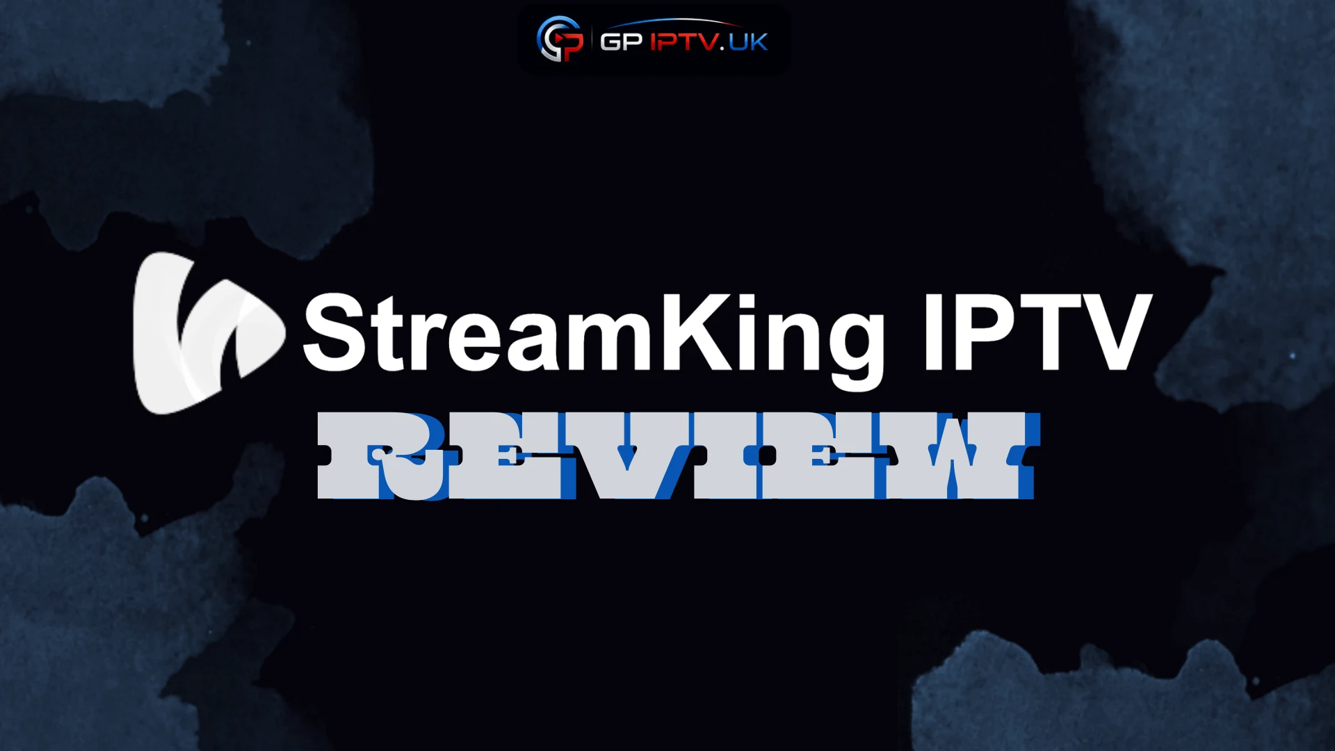 Streamking IPTV Review